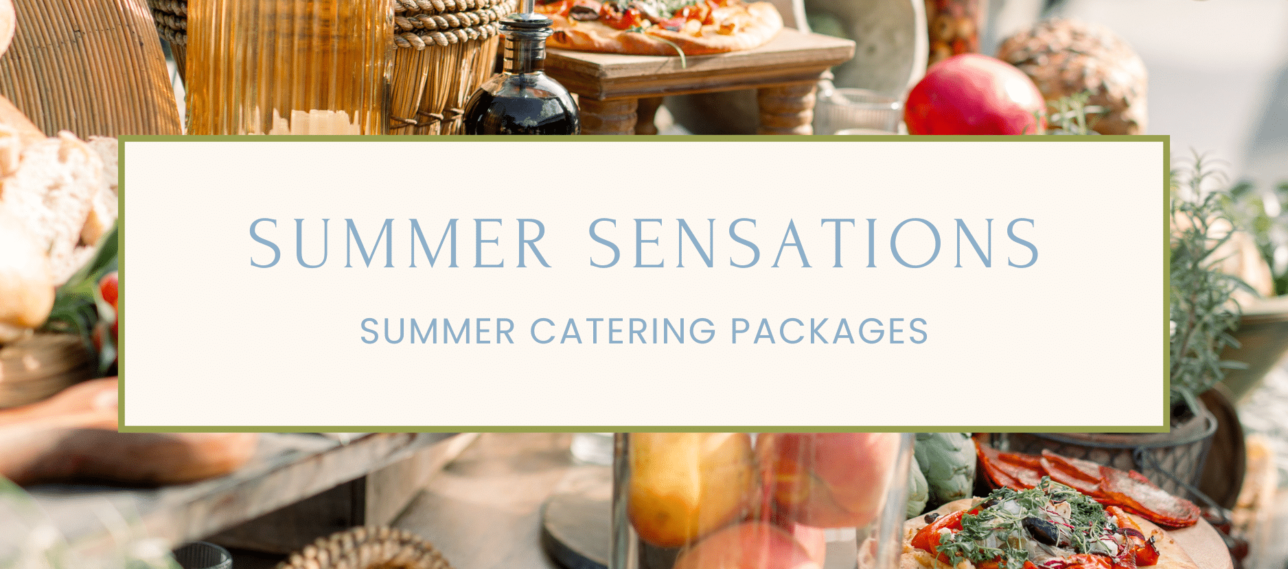 Summer Catering Ideas