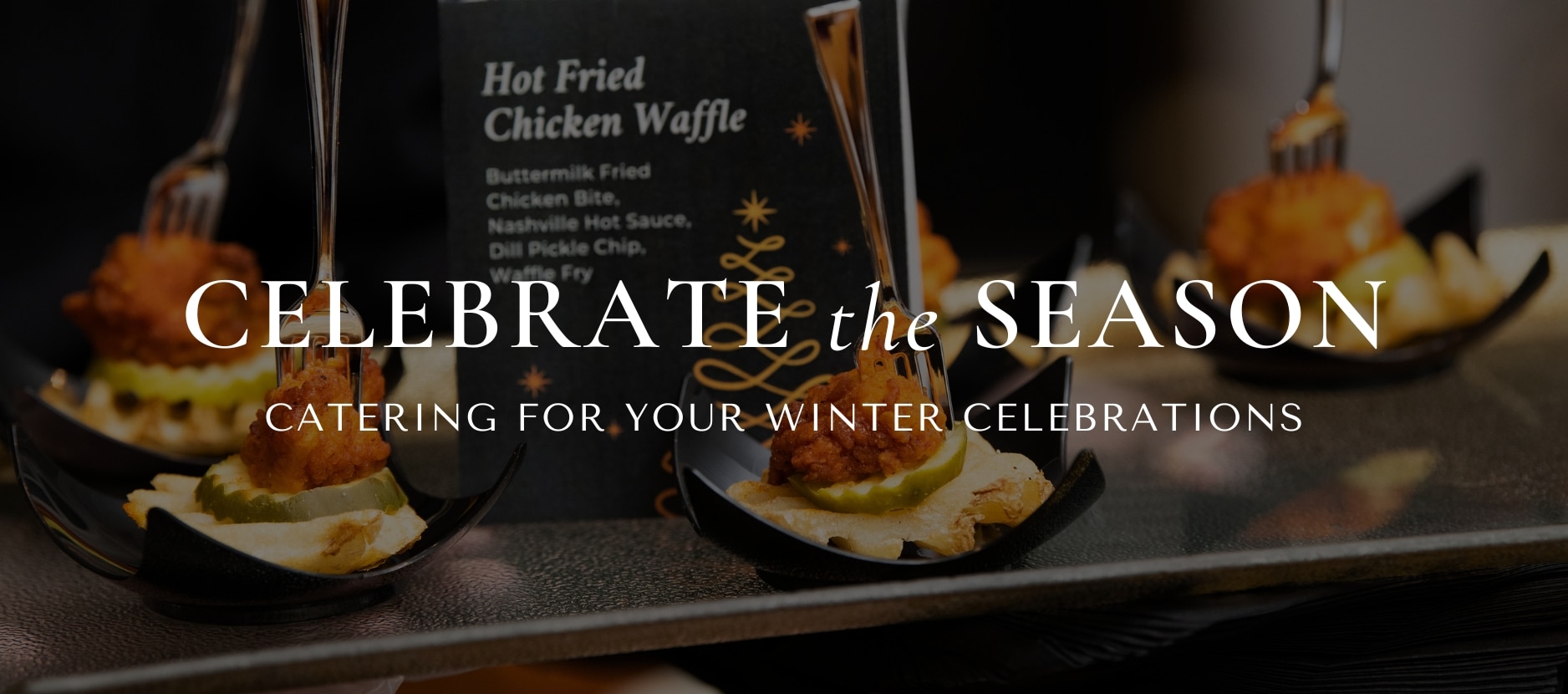 Celebrate the season winter holiday catering menus